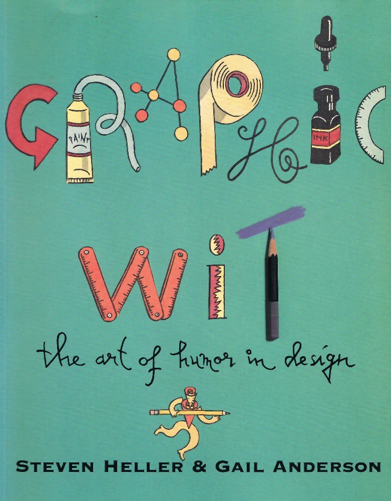 Graphic Wit: The Art of Humour in Design