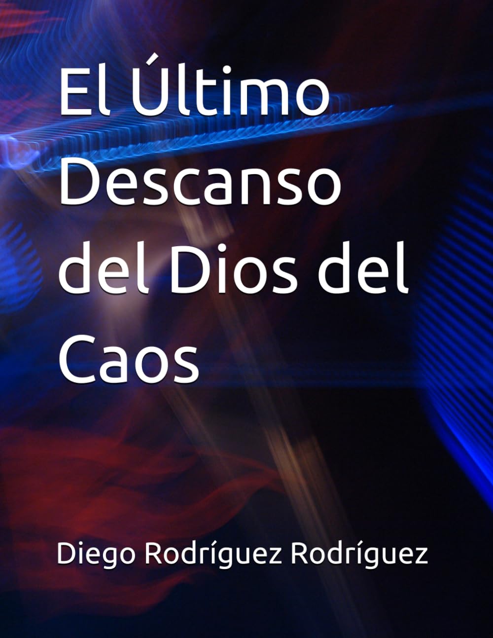 El Último Descanso del Dios del Caos