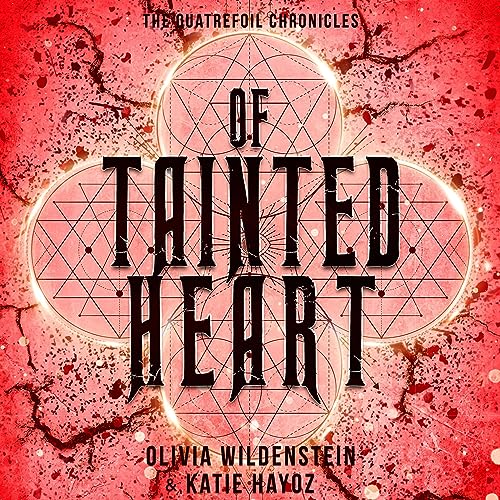 Of Tainted Heart by Olivia Wildenstein, Katie Hayoz episode artwork