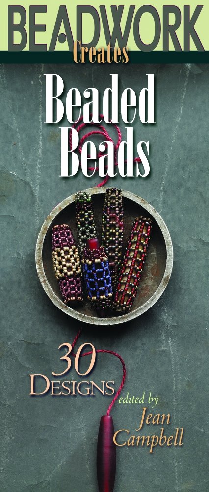 Beadwork Creates Beaded Beads (Beadwork Creates Series)