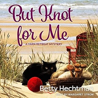 But Knot for Me Audiolibro Por Betty Hechtman arte de portada