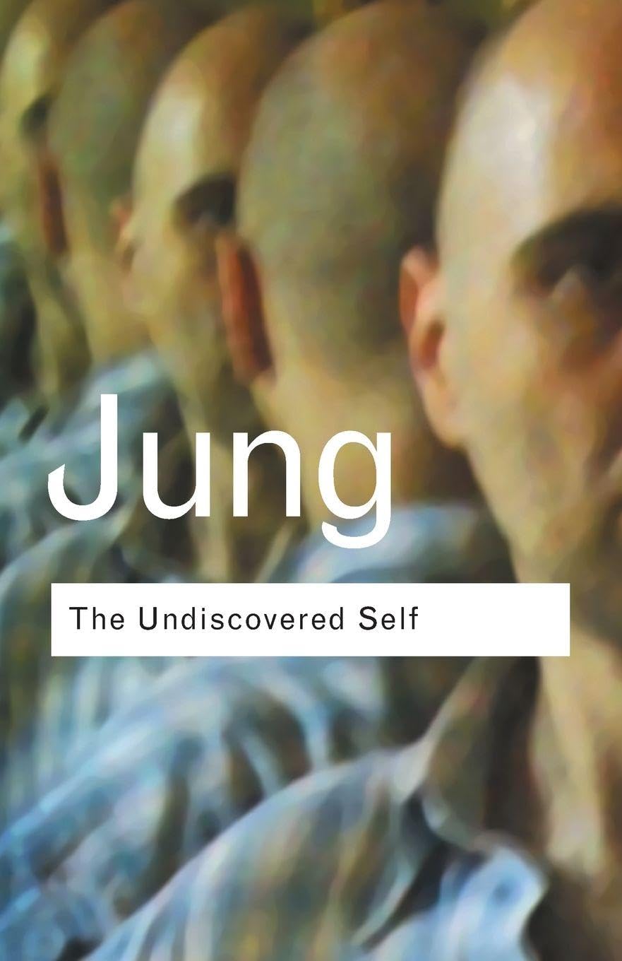 The Undiscovered Self:
