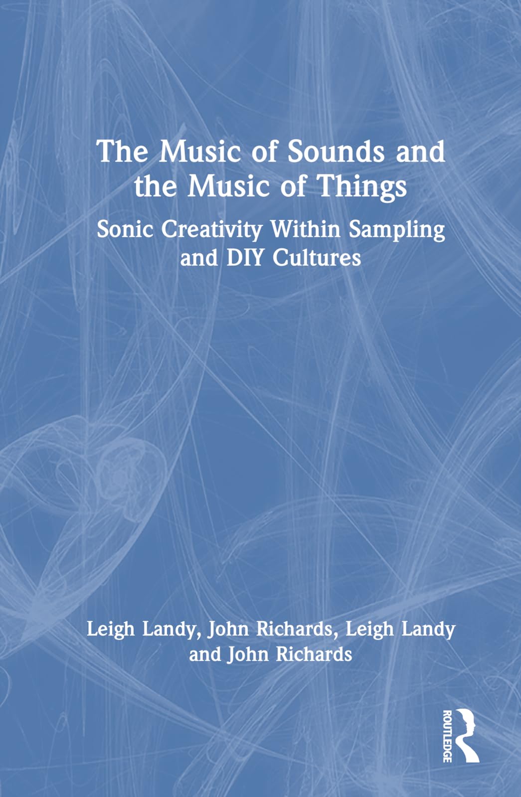 The Music of Sounds and the Music of Things Livre Musique Contemporaine Art Sonore