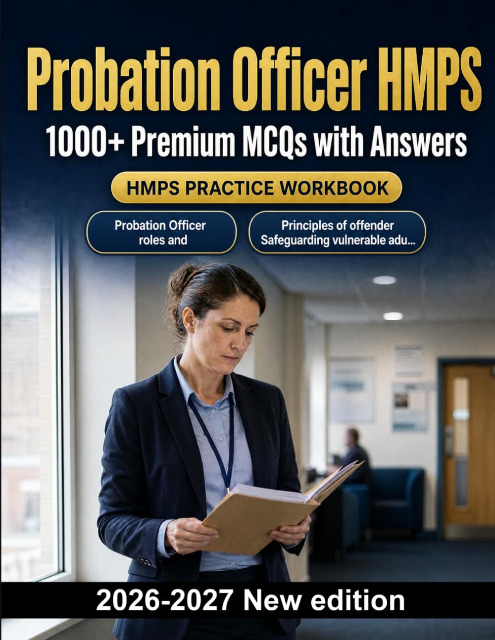 Probation Officer HMPS : 1000 MCQ with Answers: Offender rehabilitation, risk management, safeguarding, report writing & case strategies for professional assessment and review