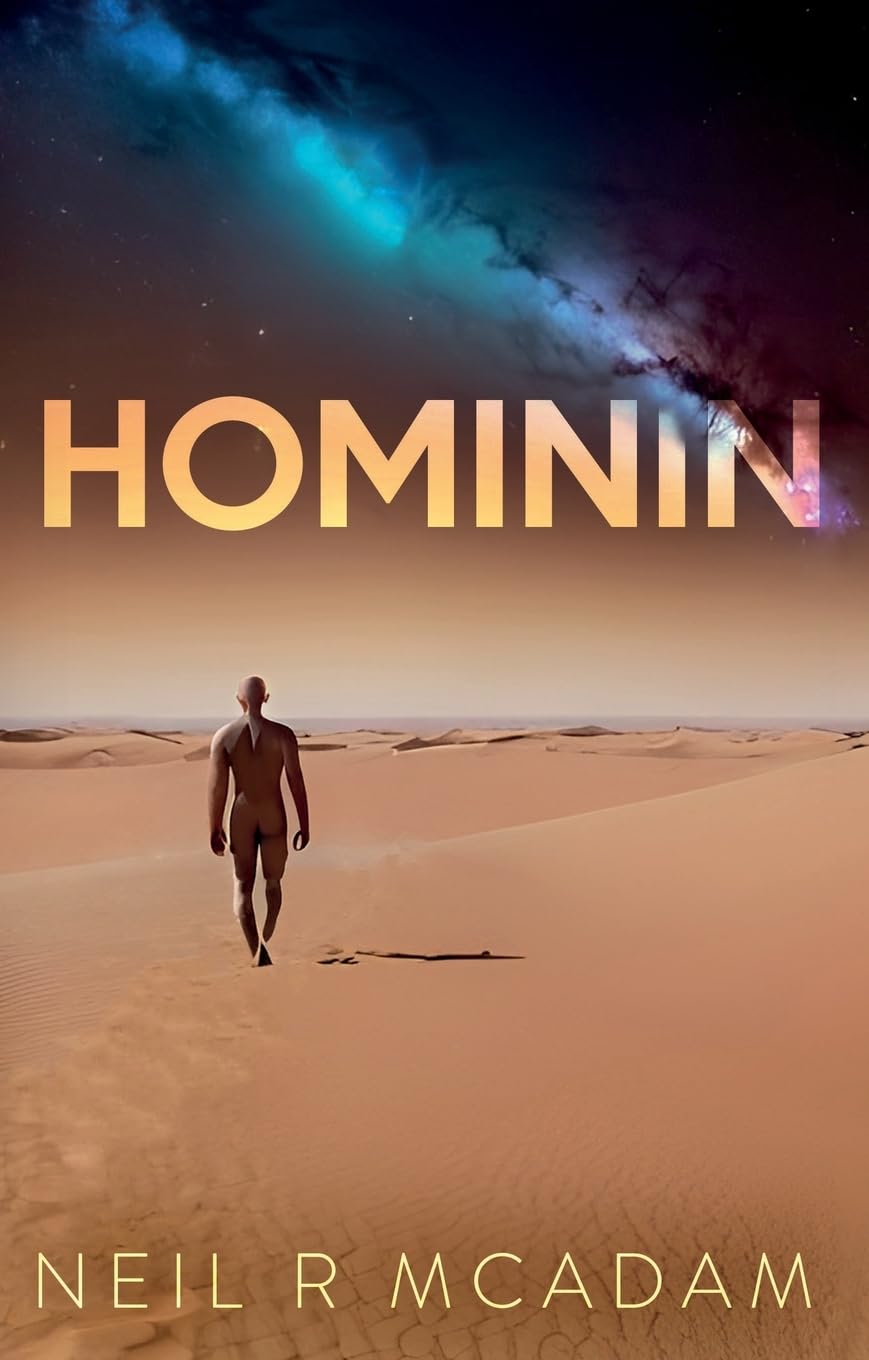 Hominin by Neil R McAdam PAPERBACK 9781836281122