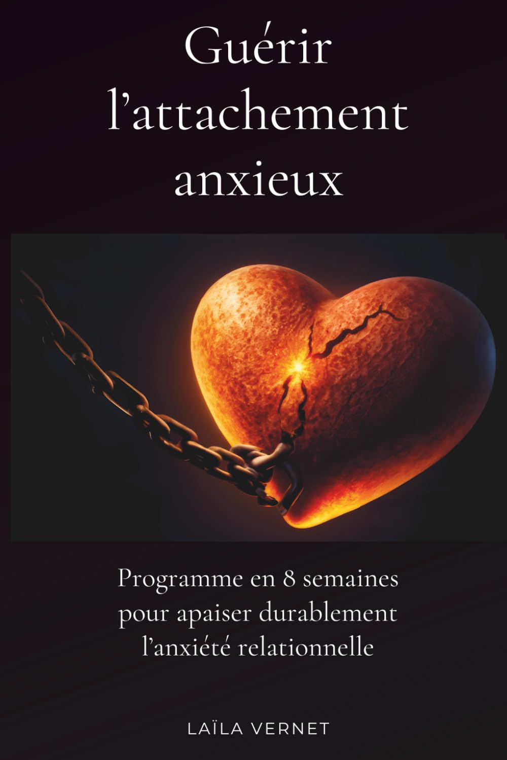 Guérir l'attachement anxieux (Programme en 8 semaines): Comprendre ses mécanismes, réguler ses émotions et construire des liens solides (NEOVIE)