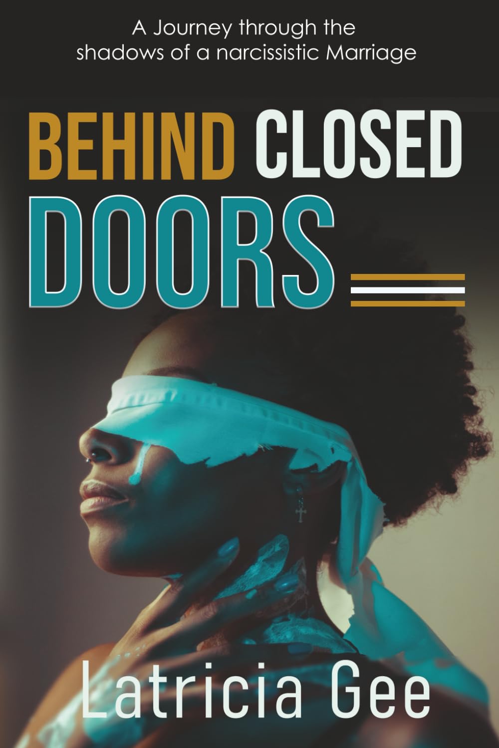 Behind Closed Doors:: A Journey through the shadows of a narcissistic Marriage      Paperback – Large Print, September 13, 2025