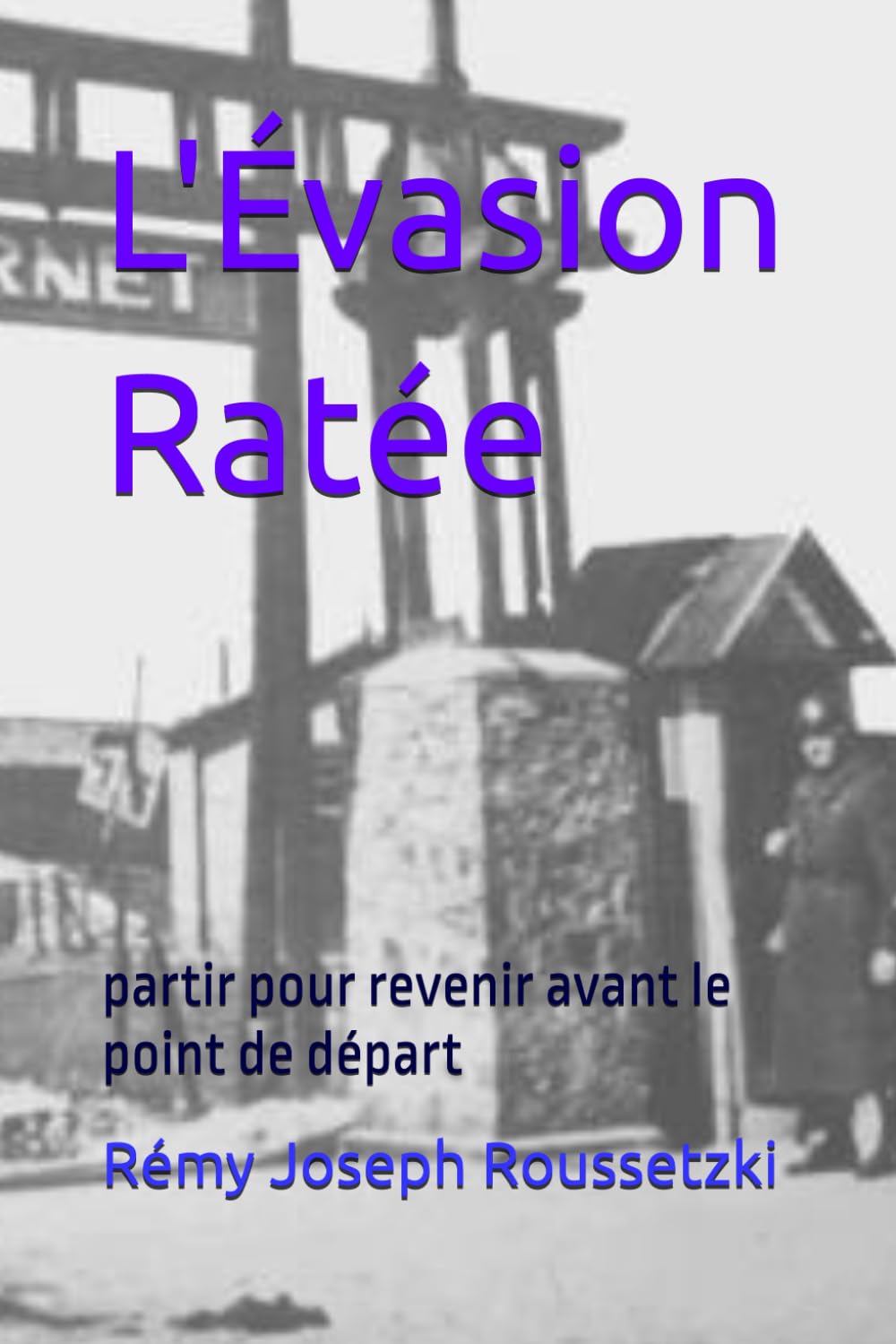L'Évasion Ratée: partir pour revenir avant le point de départ