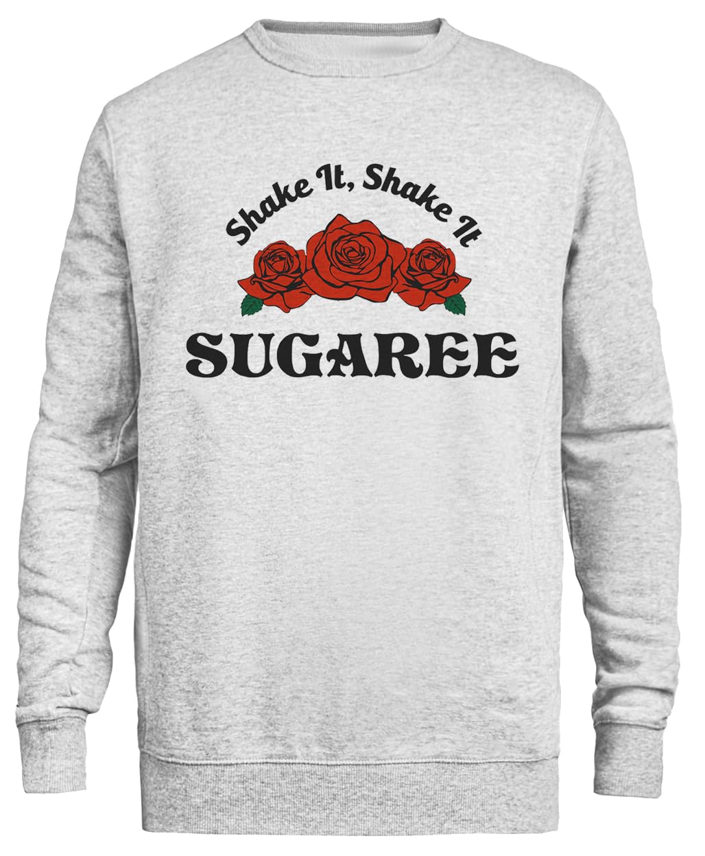 Shake It Sugaree Sweatshirt Grigia Unisex Eco-Friendly Unisex Grey Sweatshirt Eco-Friendly Crewneck