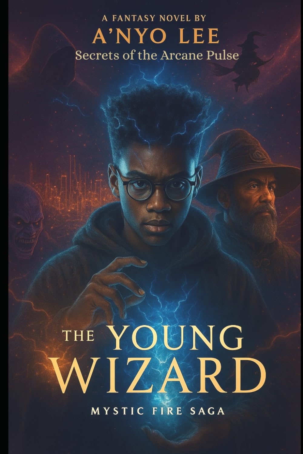 The Young Wizard: Secrets of the Arcane Pulse (The Young Wizard saga)