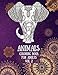 Animals Coloring Book For Adults vol. 2: Coloring Pages for relaxation and stress relief Coloring pages for Adults Lions, Elephants, Horses, Dogs, ... Many More Increasing positive emotions 8.5x11