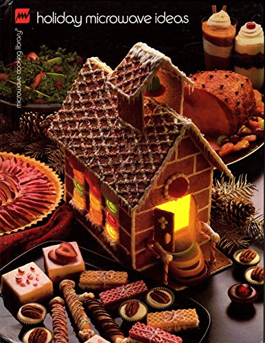 Holiday Microwave Ideas 0865735581 Book Cover
