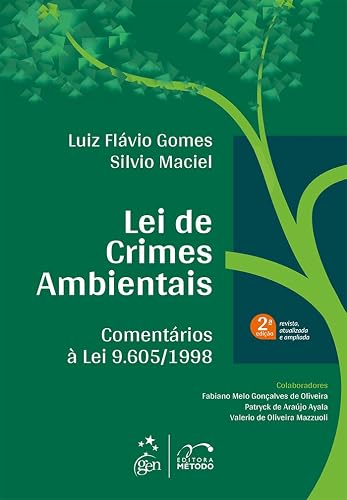 Lei de Crimes Ambientais - Comentários à Lei 9.605/1998