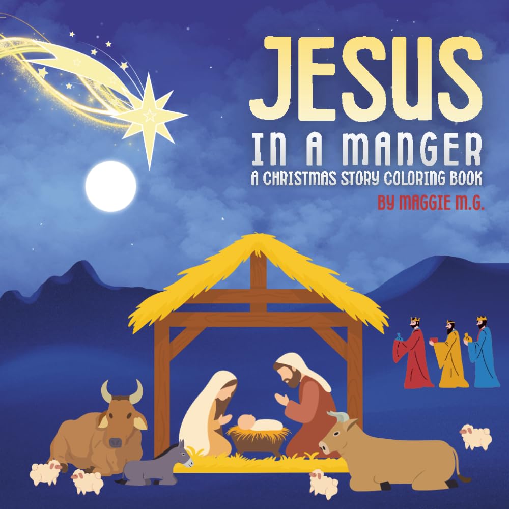 Jesus in a Manger: A Christmas Story Coloring Book