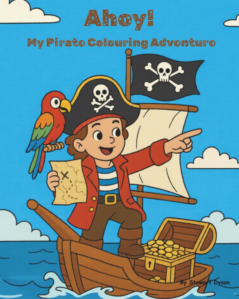 Ahoy! My Pirate Colouring Adventure: A 71‑page colouring book