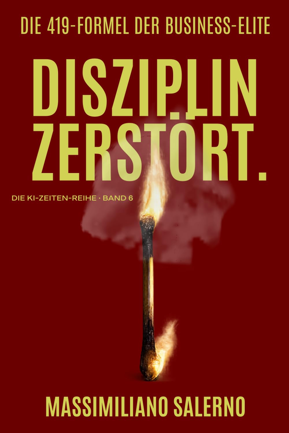 DISZIPLIN ZERSTÖRT: Warum 68% deiner Arbeitszeit kein Kunde jemals sieht. (Die KI-Zeiten-Reihe)
