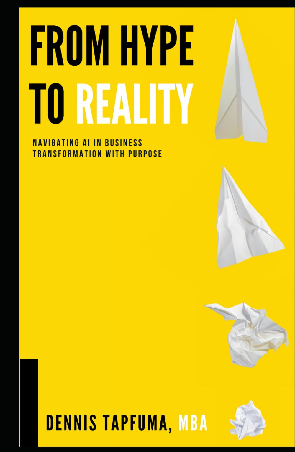 From Hype to Reality: Navigating AI In Business Transformation With Purpose