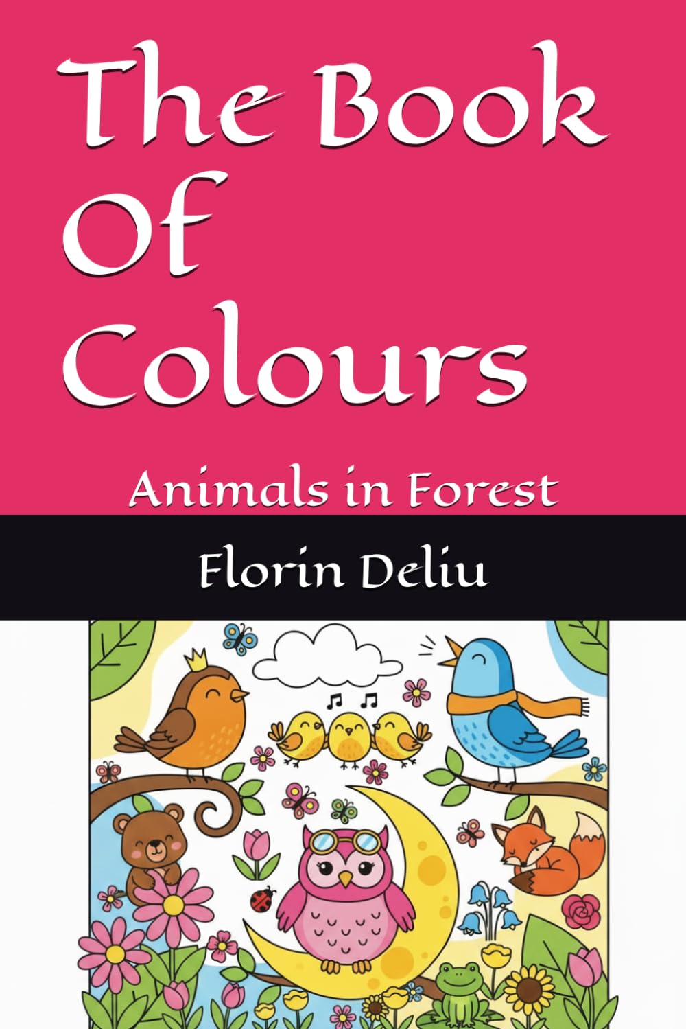 The Book Of Colours: Animals in Forest