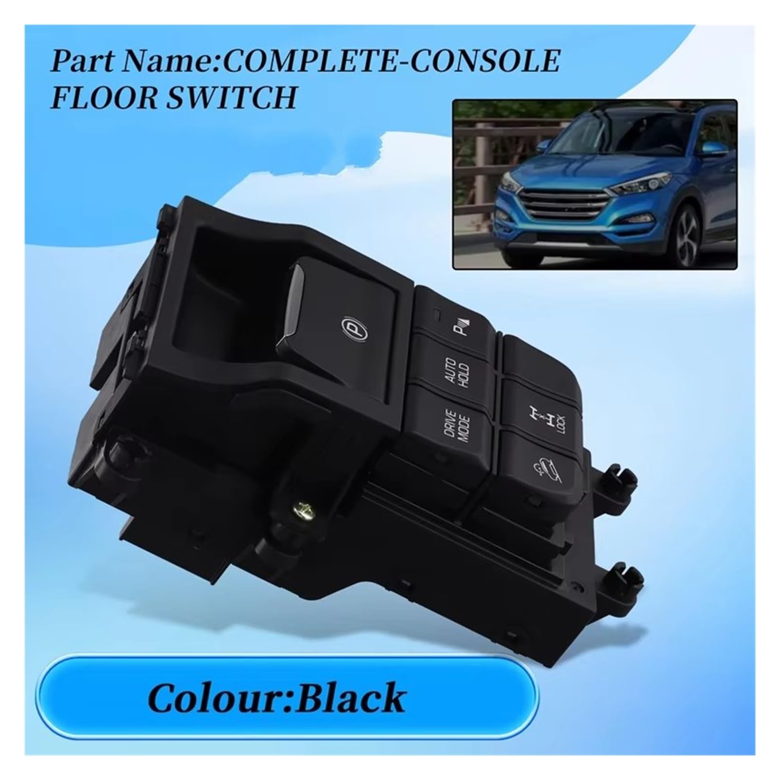 Interruttore Freno Mano Elettronico Per Hyundai Per Tucson 2016 2017 A28G-93300D30404X Auto Elettronico Interruttore Freno Mano Completo Flusso Console