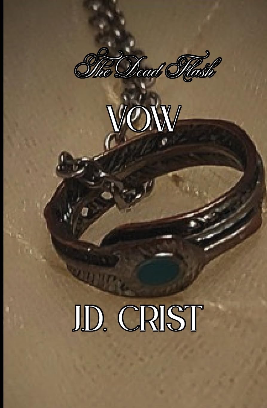 Vow: The Dead Flash Series: 4
