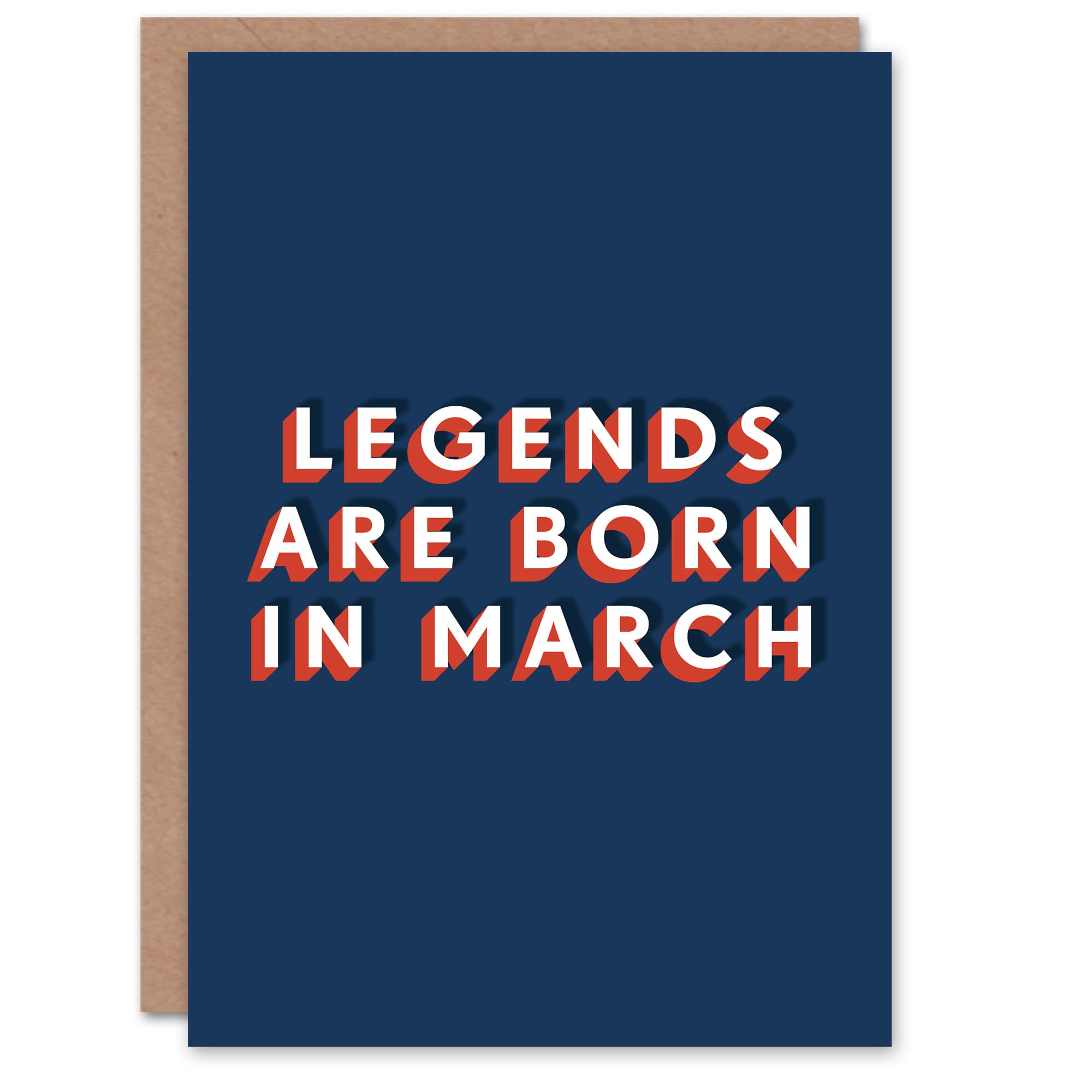 Artery8 Legends Are Born In March Bold Modern For Him Birthday Card