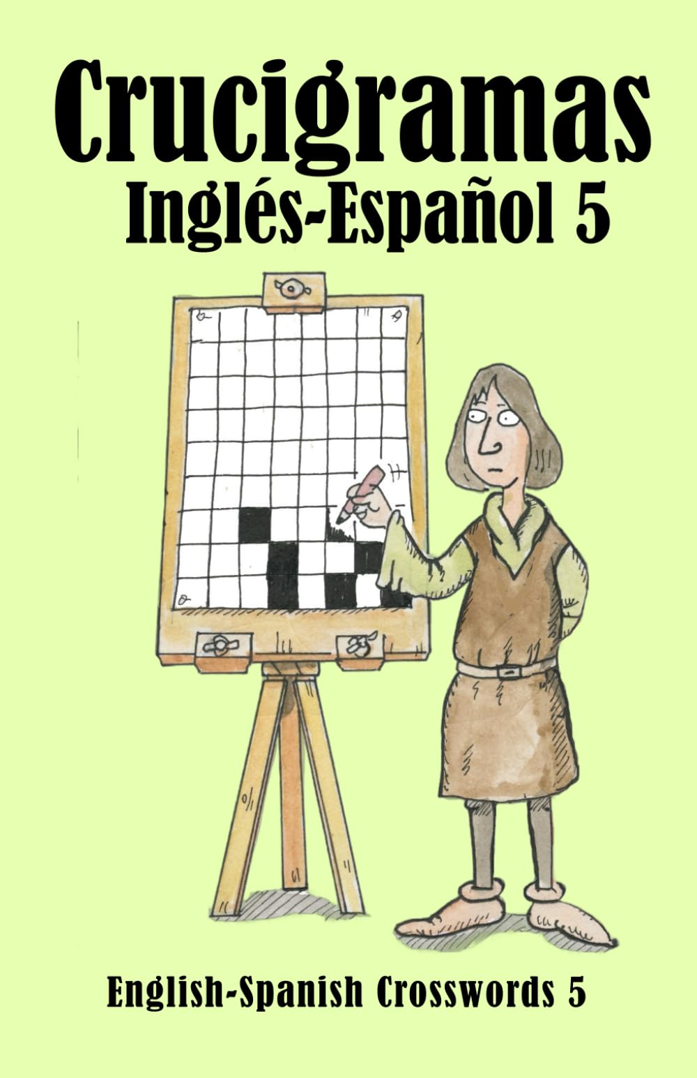 Crucigramas Inglés-Español 5: English-Spanish Crosswords 5