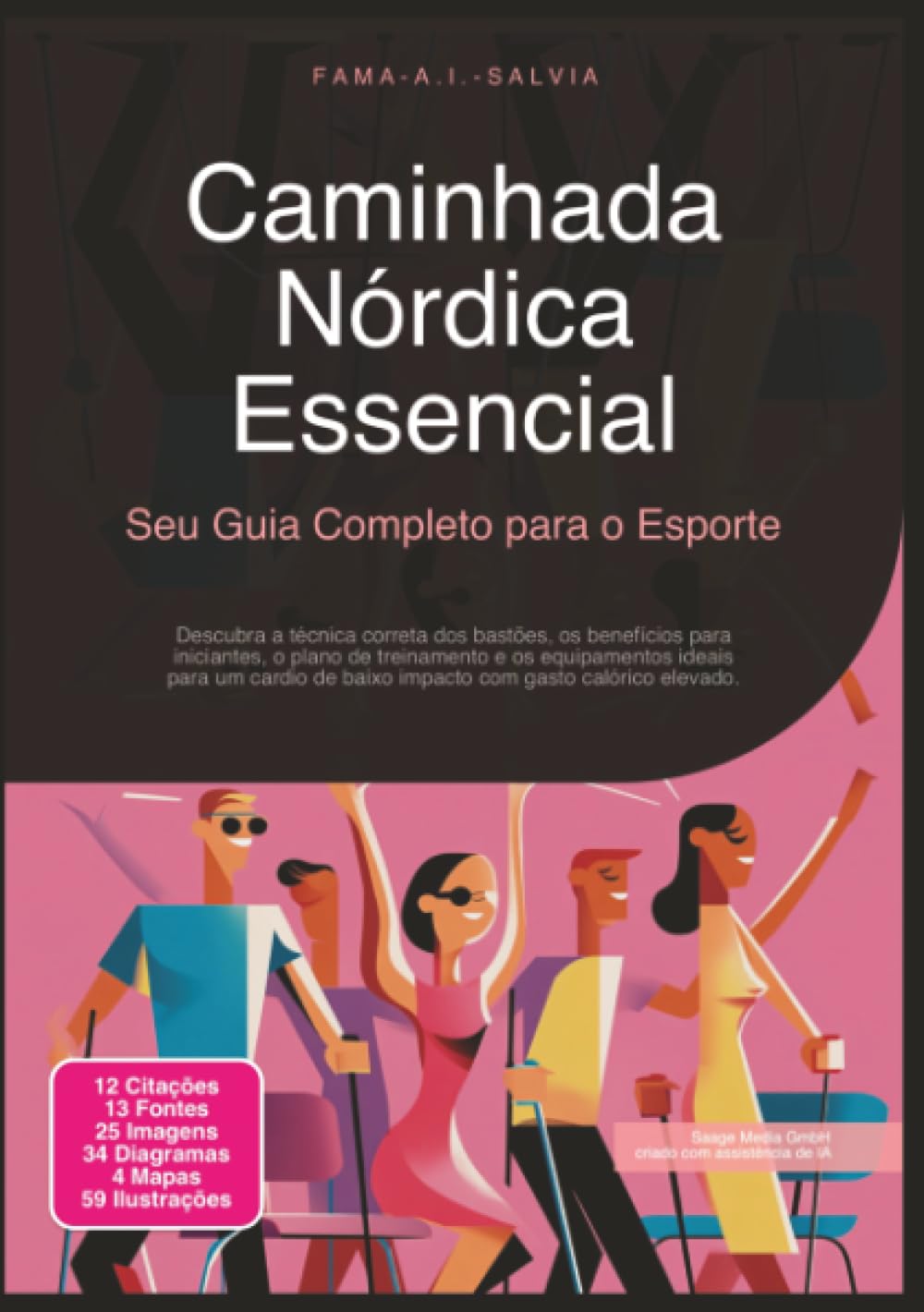 Caminhada Nórdica Essencial: Seu Guia Completo para o Esporte