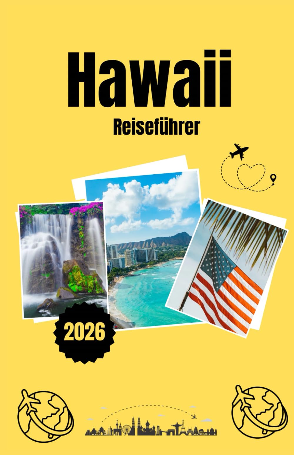 Hawaii Reiseführer 2026