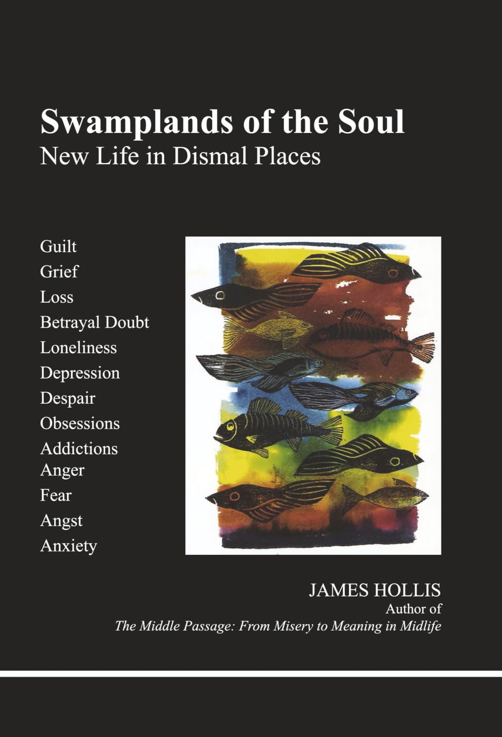 Swamplands of the Soul: New Life in Dismal Places (Studies in Jungian psycholog