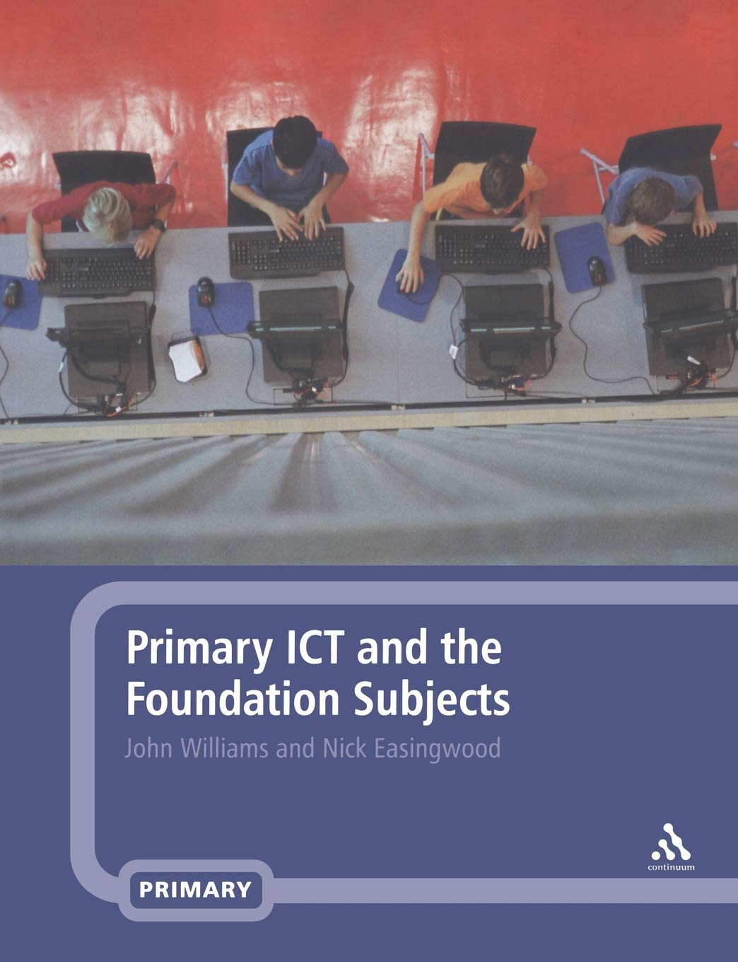 Primary Ict and the Foundation Subjects
