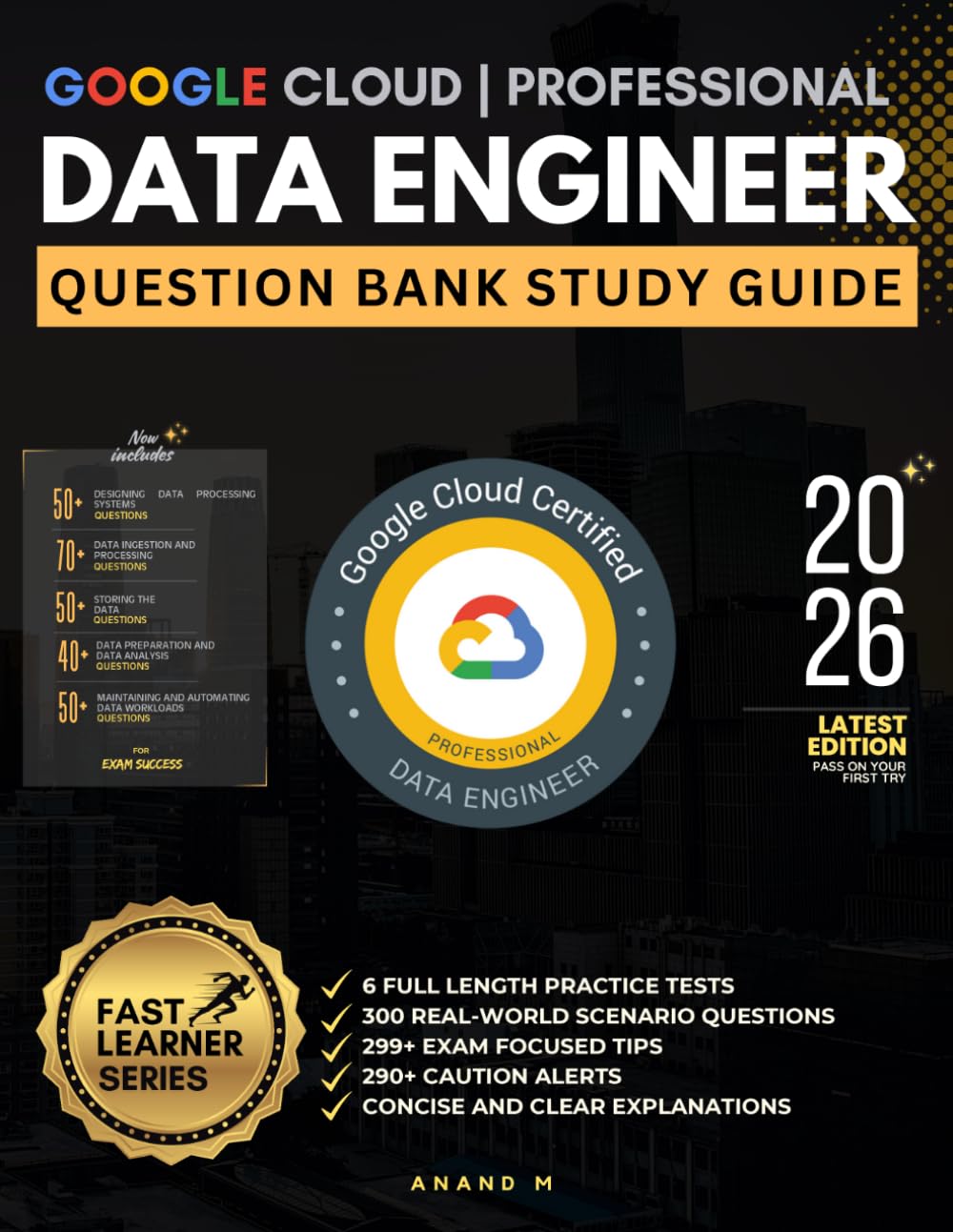 Google Cloud Professional Data Engineer Certification - Question Bank Study Guide