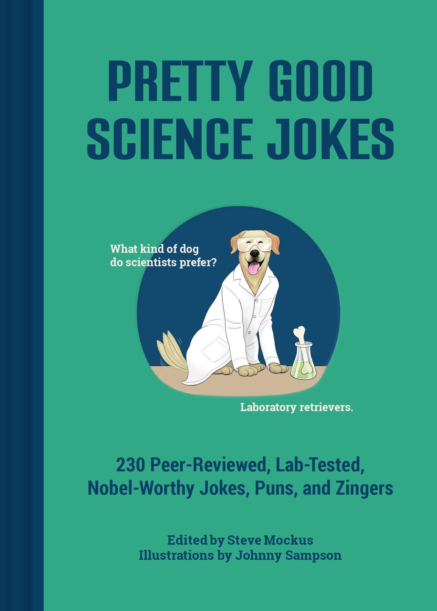 Pretty Good Science Jokes (Hardback Book)