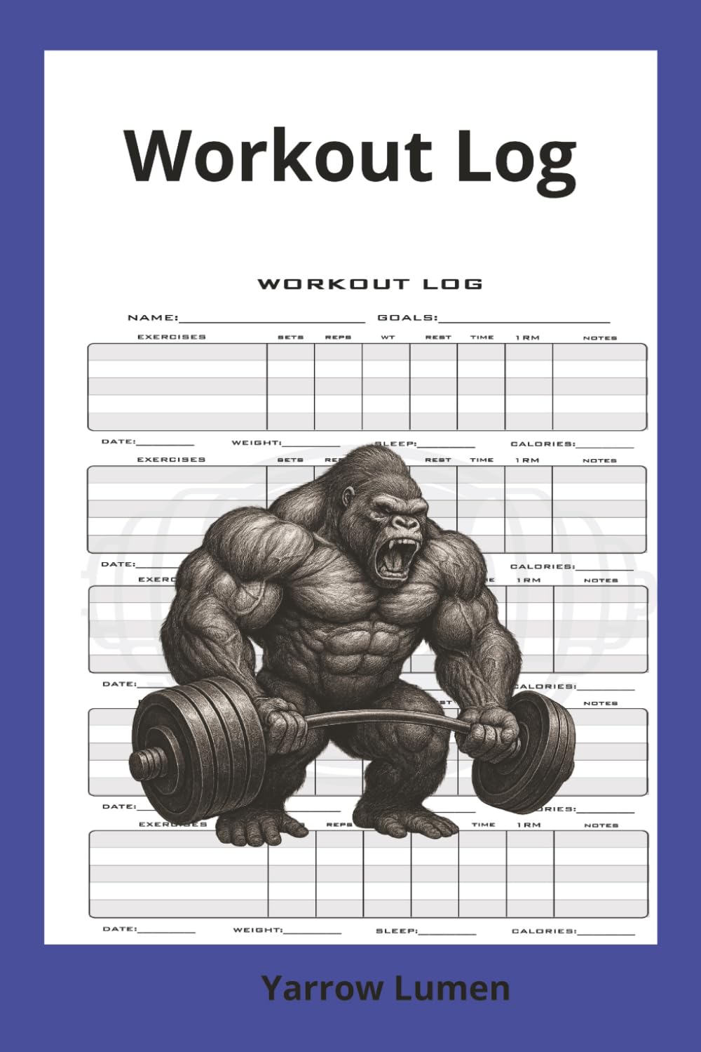 Workout Log: 100 Pages Fitness Tracker for Gym, Exercise, and Strength Training | Record Workouts, Sets, Reps & Progress | 6″ x 9″ Paperback