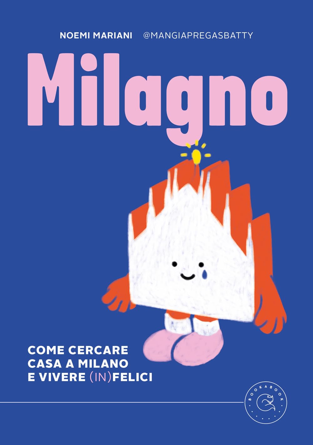 Milagno. Come Cercare Casa A Milano E Vivere (In)Felici - 4