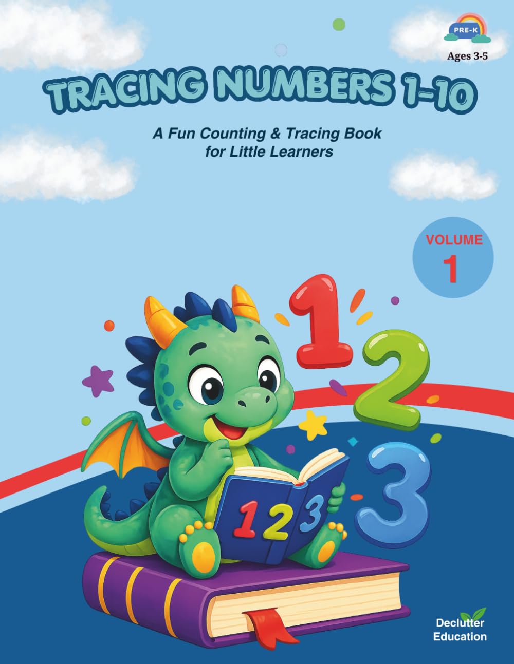 Tracing Numbers 1-10: A Fun Counting & Tracing Book for Little Learners