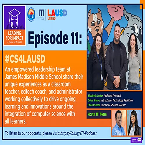 Episode 11 - #CS4LAUSD