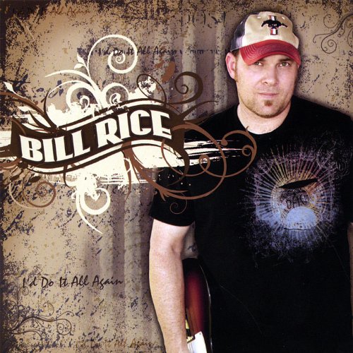 Play I'd Do It All Again by Bill Rice on Amazon Music
