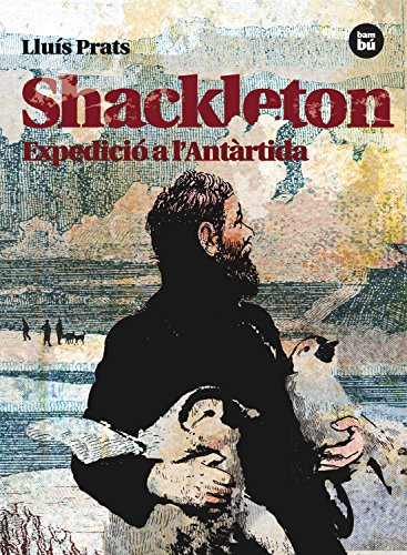 Shackleton. Expedició a l'Antàrtida (Descobridors) Shackleton. Expedició a l'Antàrtida (Descobridors)