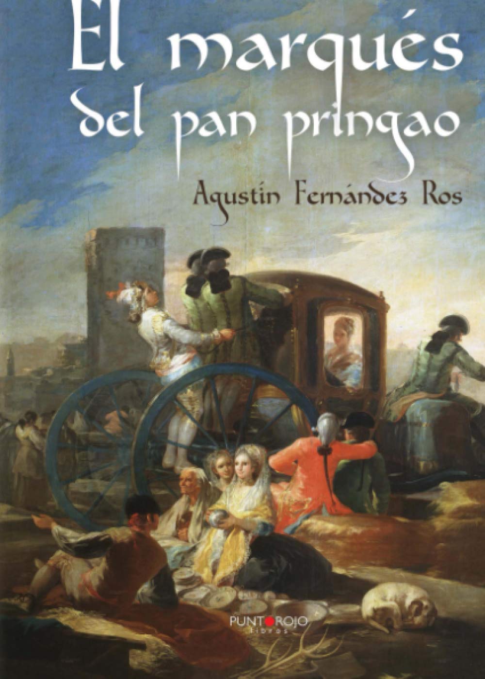 El marqués del pan pringao