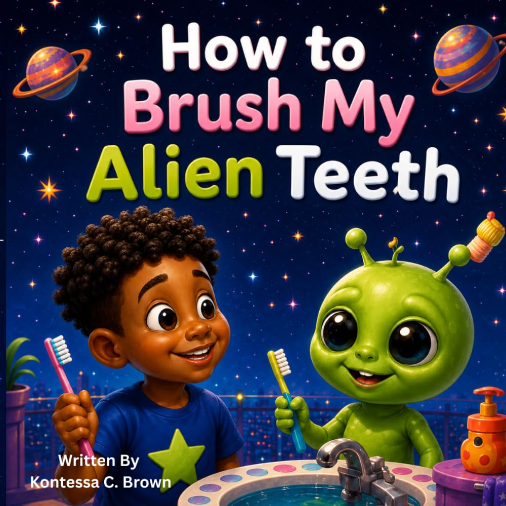 How To Brush My Alien Teeth