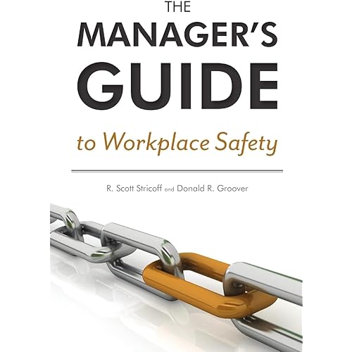 The Manager's Guide to Workplace Safety