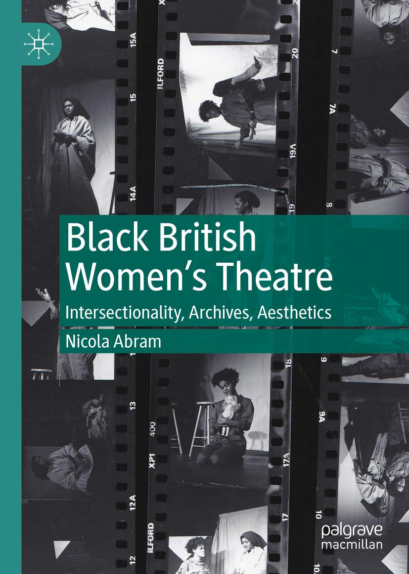 Théâtre des femmes noires britanniques : l'analyse esthétique contre l'oubli des archives
