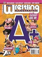 Pro Wrestling Illustrated Magazine-June 2018: PWI Annual Report Card, Wrestlemania, Arena Reports, Independent Roundup, Brock Lesnar, Charlotte Flair, ... Austin Aries, Kairi Sane, plus many more! 1559939885 Book Cover