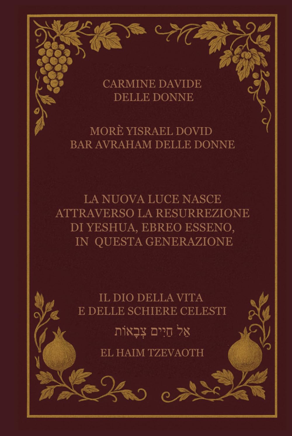 La Nuova Luce nasce attraverso la resurrezione di Yeshua, Ebreo Esseno, in questa generazione