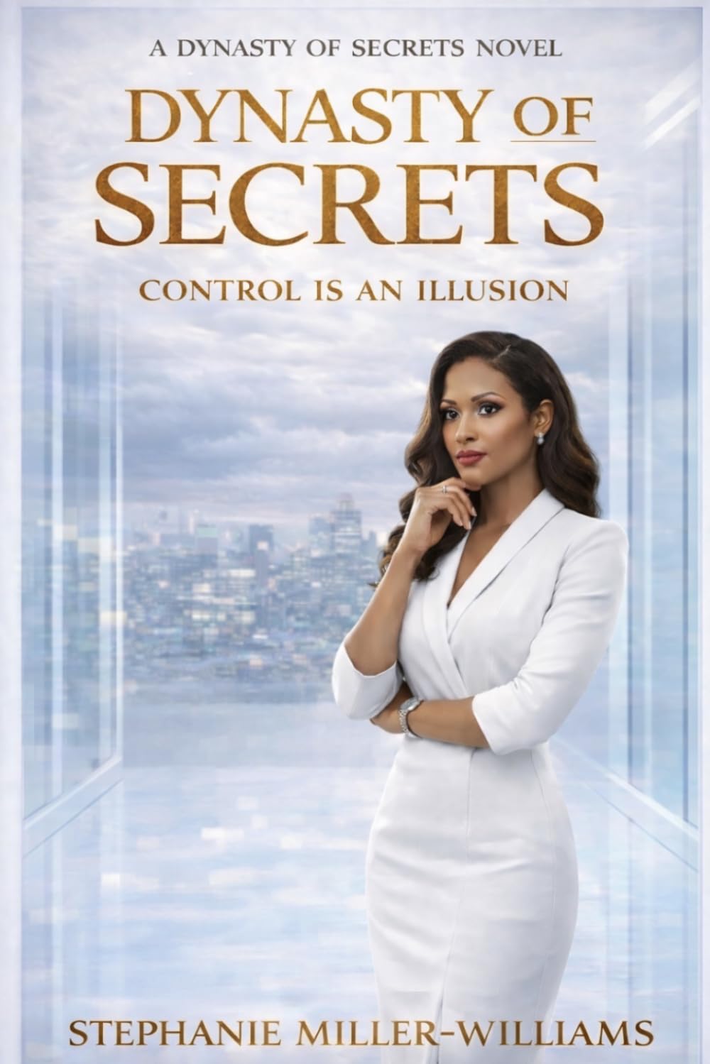 DYNASTY OF SECRETS: CONTROL IS AN ILLUSION