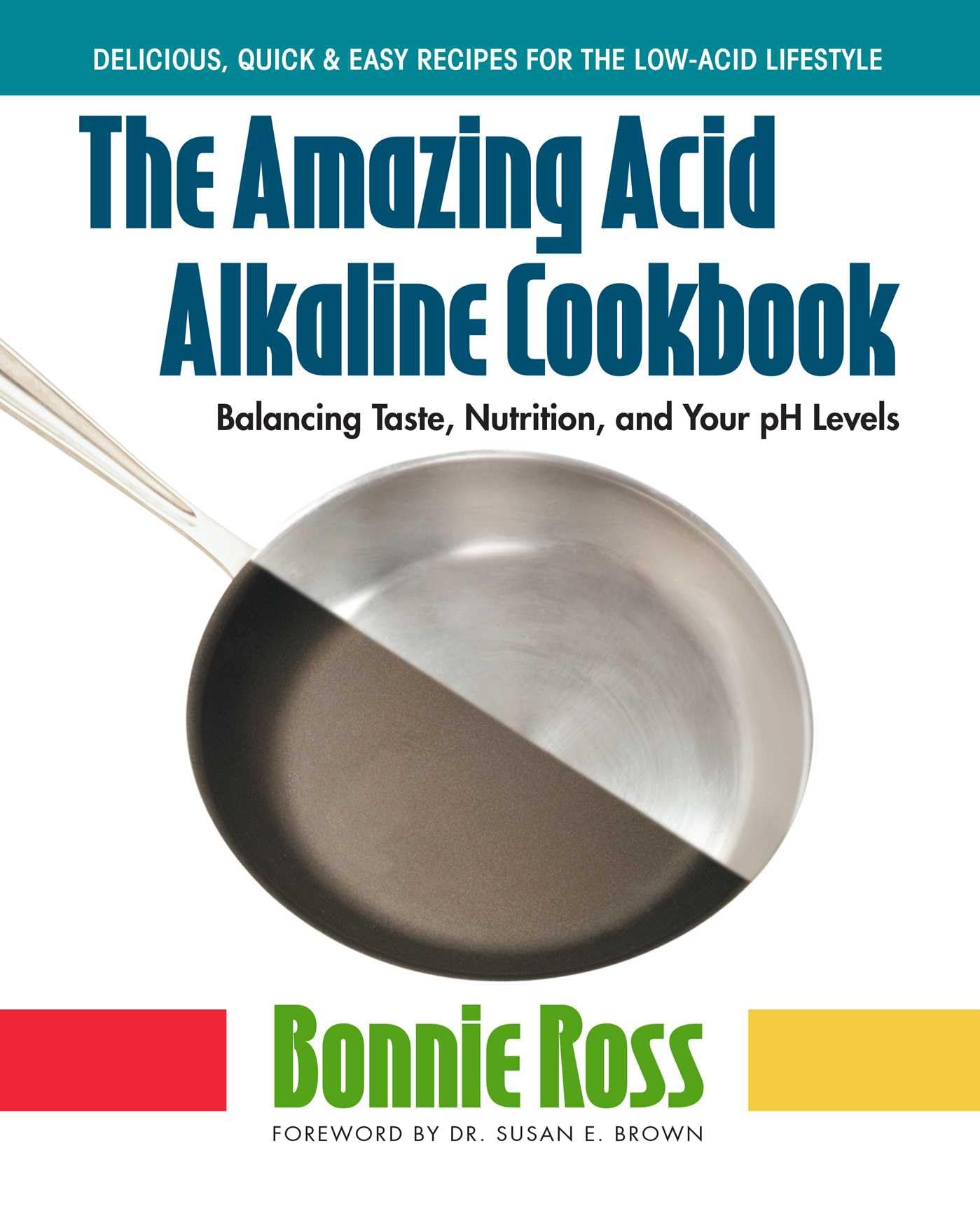 Cover of The Amazing Acid-Alkaline Cookbook