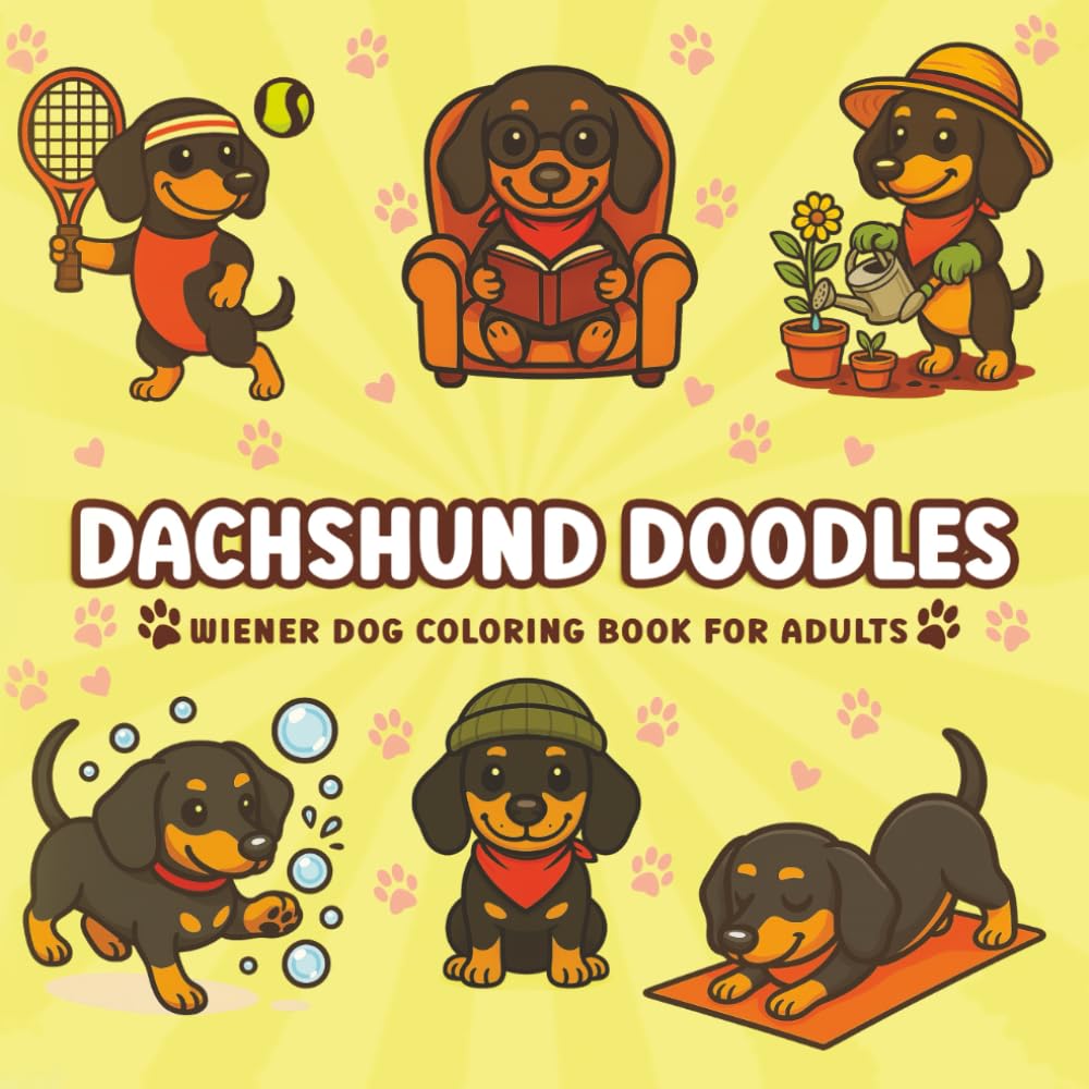 Dachshund Doodles: Wiener Dog Coloring Book For Adults