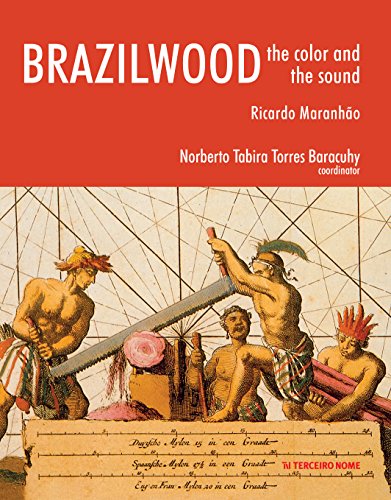 Brazilwood: the color and the sound