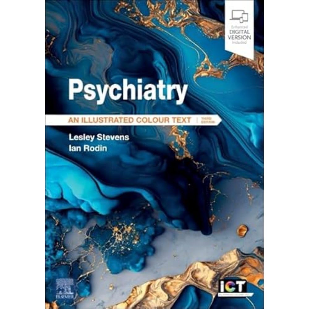 Psychiatry: An Illustrated Colour Text