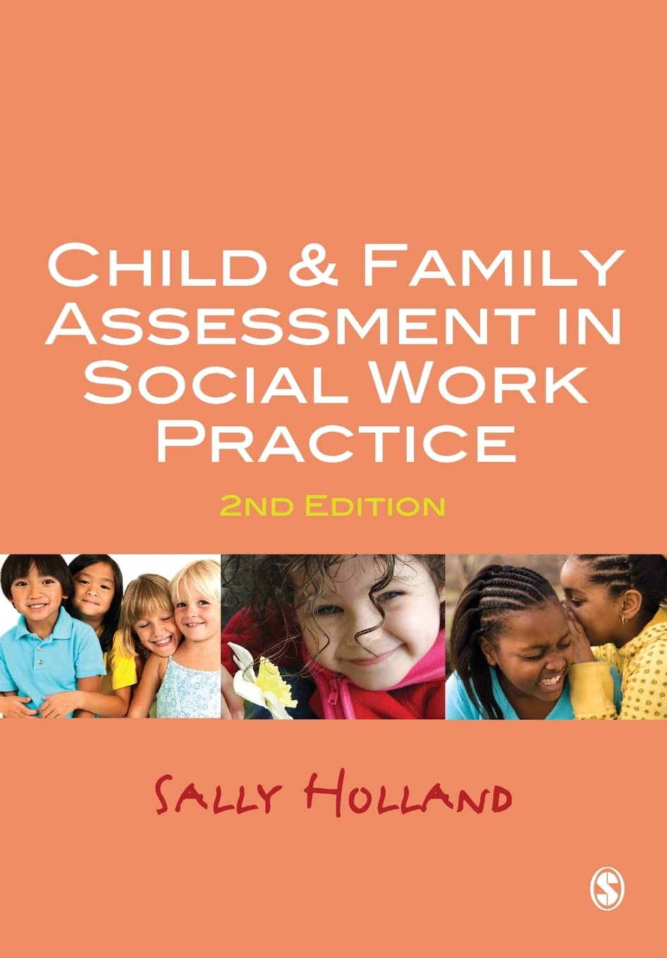 Child and Family Assessment in Social Work Practice by Sally ... - 9781849205221